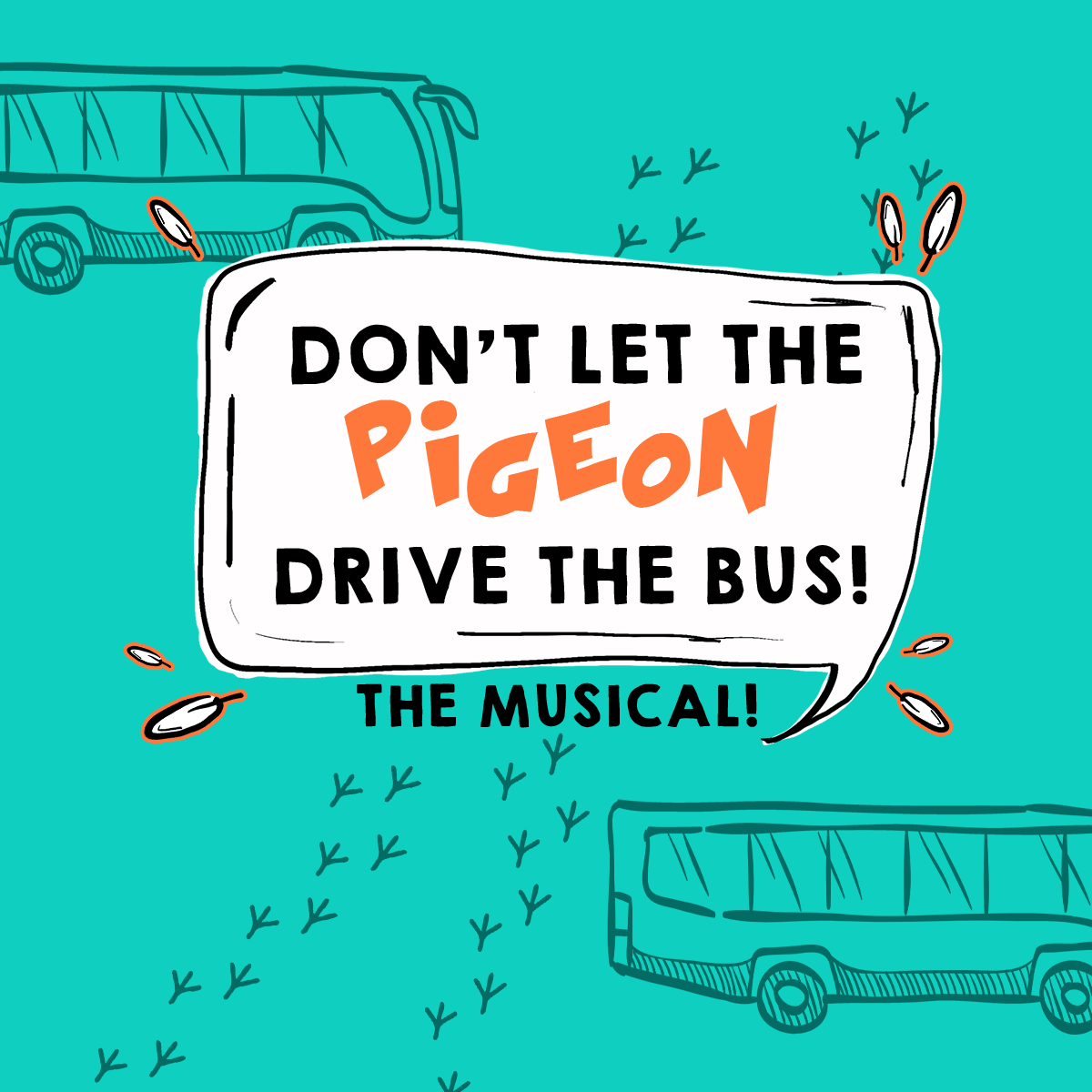 Don't Let the Pigeon Drive the Bus! The Musical! - Lexington Children's ...